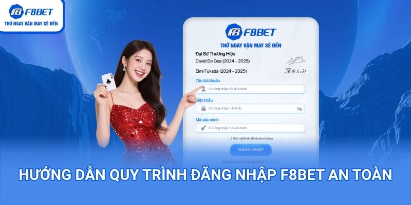 Hướng dẫn quy trình đăng nhập F8BET an toàn