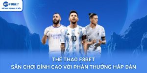 Thể Thao F8BET: Sân Chơi Đỉnh Cao Với Phần Thưởng Hấp Dẫn