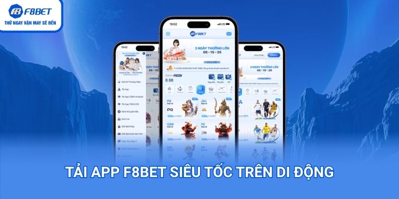 Tải App F8BET siêu tốc trên di động